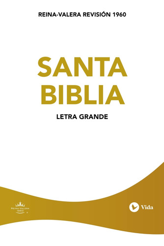 Rvr60 Santa Biblia - Edición Económica, Letra Grande, Tr