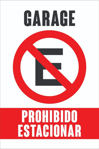 Imagen 2 de 4 de Cartel Pvc Prohibido Estacionar - No Estacionar - Garage