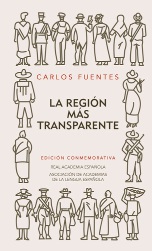 La región más transparente, de Fuentes, Carlos. Serie Ah imp Editorial Alfaguara, tapa dura en español, 2010