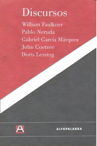 Discursos, De García Márquez, Gabriel. Editorial Ediciones Alpha Decay, S.a., Tapa Blanda En Español