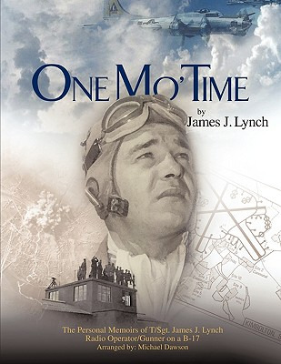 Libro One Mo' Time: The Personal Memoirs Of T/sgt. James ...