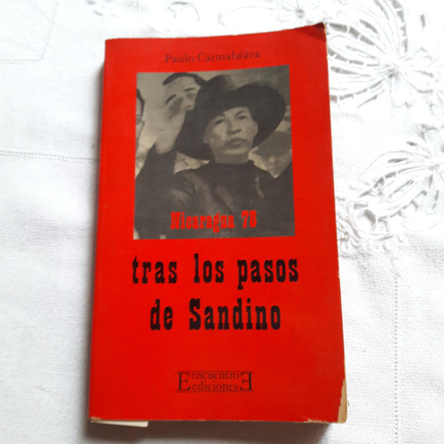 Tras Los Pasos De Sandino - Nicaragua 1978 Paulo Cannabrava