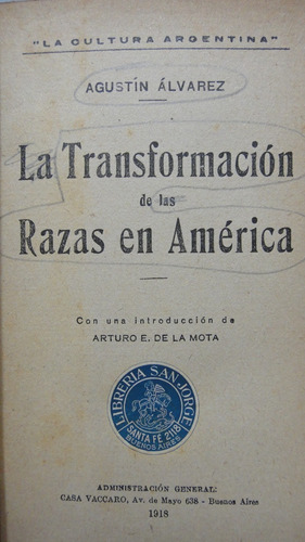 La Transformacion De Las Razas En America Agustín Álvarez