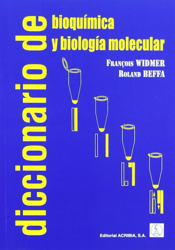 Diccionario De Bioquimica Y Biologia Molecular - Widmer