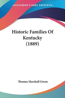 Libro Historic Families Of Kentucky (1889) - Thomas Marsh...