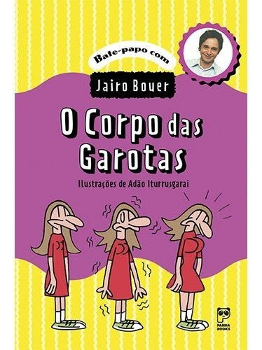 O Corpo Das Garotas, De Jairo Bouer. Editora Panda Books Em Português