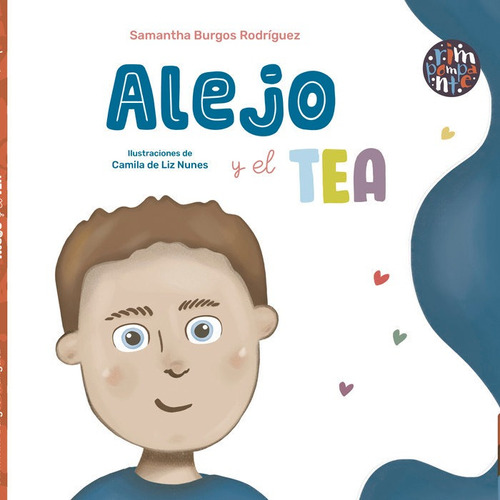 Alejo Y El Tea, De Burgos Rodríguez, Samantha. Editorial Rimpompante, Tapa Dura En Español