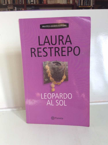 Leopardo Al Sol - Laura Restrepo - Planeta