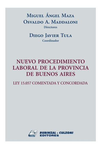 Nuevo Procedimiento Laboral - Prov. Buenos Aires Ley 15.057
