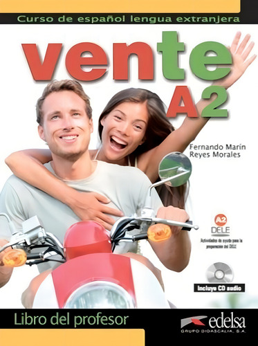 Vente A2 - Libro del professor + CD audio, de Morales, Fernando Marin Reyes. Editorial Edelsa (Anaya), capa mole em espanhol, 2017