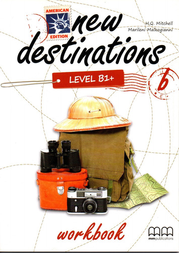 New Destinations American Ed. - B1+ - Wbk  B  - H.q., Marile