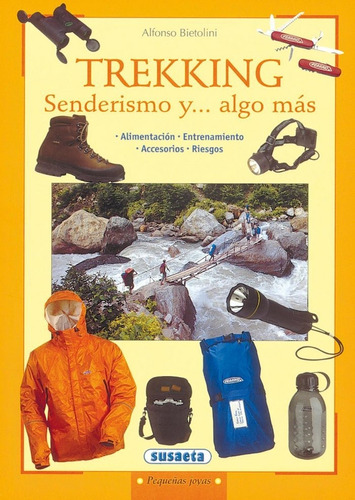 Trekking Senderismo Y Algo Mas - Bietolini,alfonso