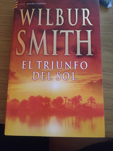 Wilbur Smith El Triunfo Del Sol