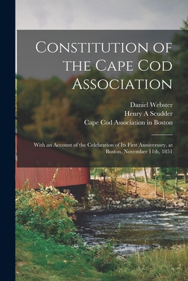 Libro Constitution Of The Cape Cod Association: With An A...