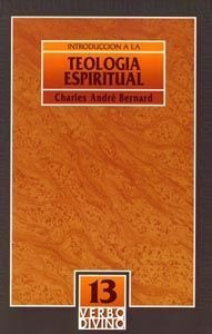 Introduccion A La Teologia Espiritual - Bernard, Charles ...