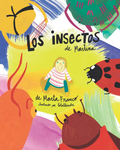 Libro: Los Insectos De Martina (spanish Edition)