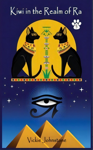 Kiwi In The Realm Of Ra, De Vickie Johnstone. Editorial Createspace Independent Publishing Platform, Tapa Blanda En Inglés