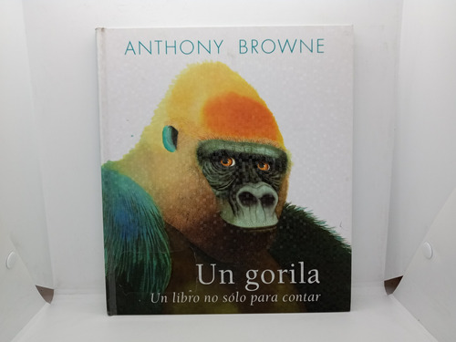 Anthony Browne - Un Gorila - Libro Infantil 