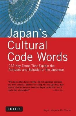 Japan's Cultural Code Words : 233 Key Terms That Explain The