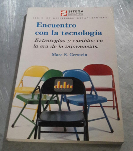 Encuentro Con La Tecnología. Marc S. Gerstein