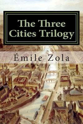 Libro The Three Cities Trilogy: Lourdes, Rome, Paris - Zo...
