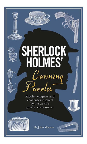 Livro: Sherlock Holmes Cunning Puzzles: Riddles, Enigmas