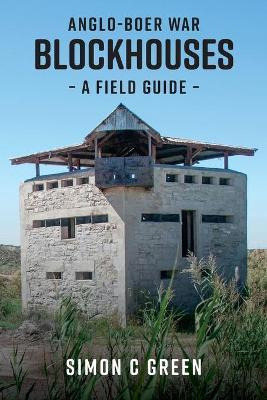 Libro Anglo-boer War Blockhouses : A Field Guide - Simon ...