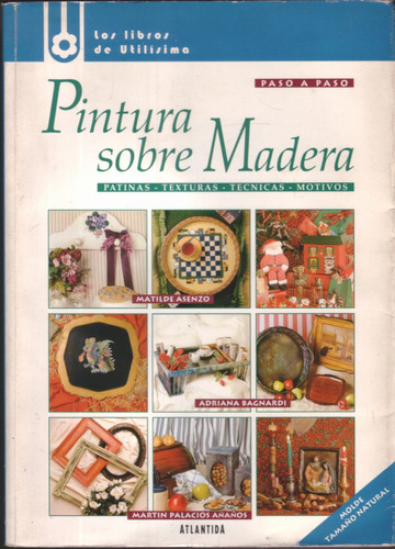 Pintura Sobre Madera Asenzo, Bagnardi, Palacios - Utilisima