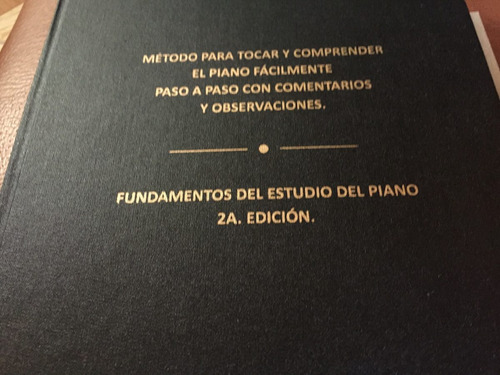 Imagen 2 de 3 de Método Para Tocar Y Comprender El Piano Fácilmente