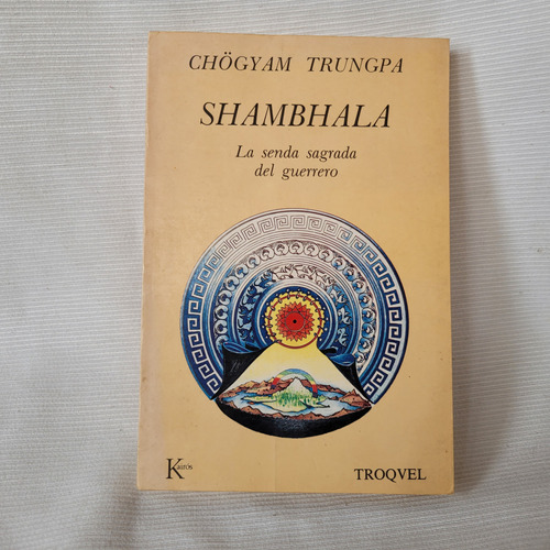 Shambhala Senda Sagrada Del Guerrero Chogyam Trungpa Kairos