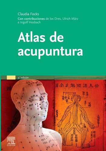 Libro Atlas De Acupuntura 3âªed - Focks, C.