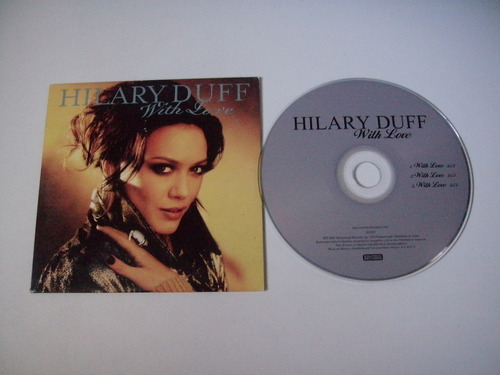 Hilary Duff Cd Single - With Love - Universal 2007
