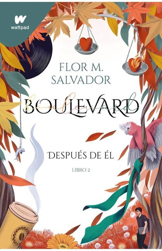 Despues De El (boulevard #2) Wattpad Flor M. Salvador