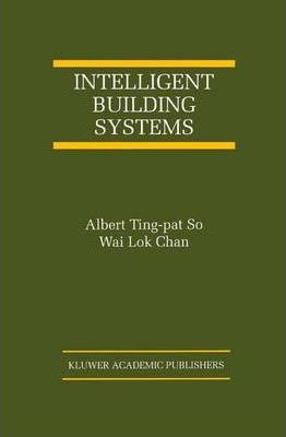 Libro Intelligent Building Systems - A.t.p. So
