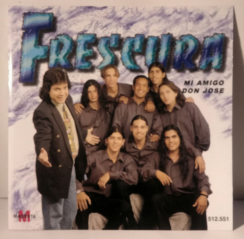 Cd Frescura (mi Amigo Don Jose)