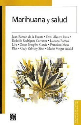 Marihuana Y Salud - De La Fuente Ramon (libro)