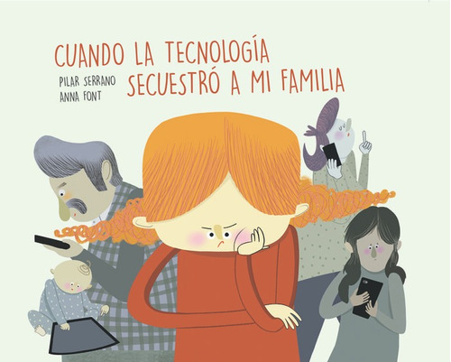 Cuando La Tecnologãâa Secuestrãâ³ A Mi Familia, De Serrano Burgos, Pilar. Tramuntana Editorial, Tapa Dura En Español