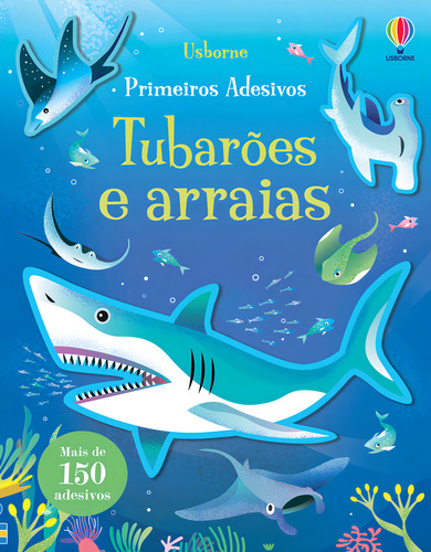 Tubarões E Arraias:primeiros Adesivos, De Jane Bingham. Primeiros Adesivos, Vol. 1. Editorial Usborne, Capa Mole, Edição 1 Em Português, 2024