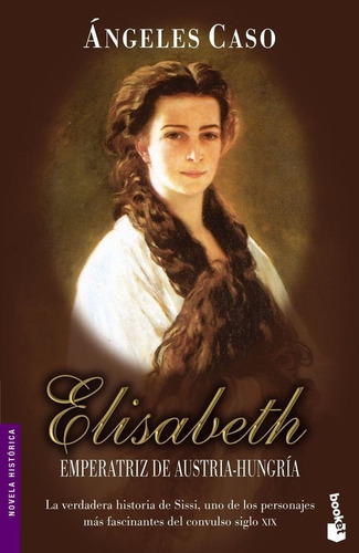 Libro Elisabeth, Emperatriz De Austria-hungría - Caso, Ange