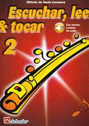 Escuchar Leer & Tocar 2 Flauta Travesera Audio Online - Aa V