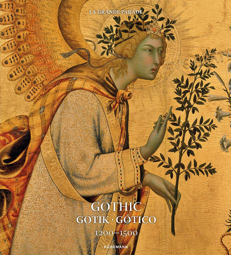 Gothic 1200-1500, de Uta Hansekamp. Editora Paisagem Distribuidora de Livros Ltda., capa dura em inglés/italiano/español, 2019