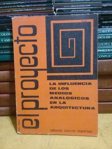 La Influencia De Los Medios Analógicos En La Arquitectura 