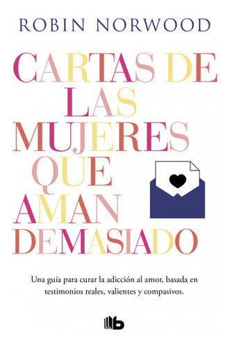 Libro - Cartas De Las Mujeres Que Aman Demasiado 