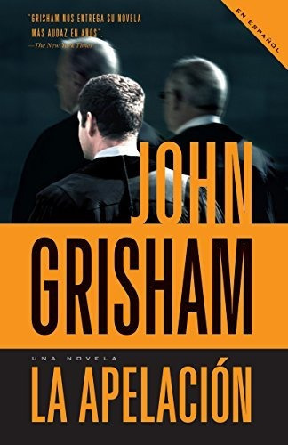 Libro : La Apelacion / The Appeal - John Grisham 