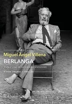 Comprar Berlanga- Vida Y Cine De Un Creador Irreverente - Miguel Áng