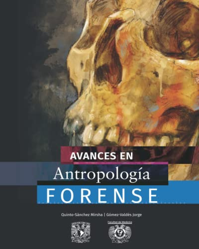 Avances En Antropologia Forense (edición En Español)