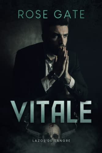 Vitale: Lazos De Sangre (serie Entre Mafias) (spanish Editio