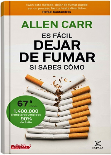 Es Facil Dejar De Fumar, Si Sabes Como- Allen Carr- Original