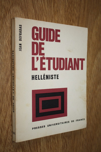 Guide De L`etudiant Hellenistique - Jean Defradas (frances)