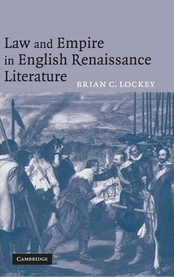 Law And Empire In English Renaissance Literature - Dr. Br...